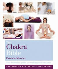 The Chakra Bible by Patricia Mercier