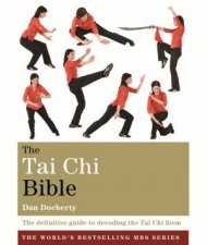 The Tai Chi Bible by Christina Brown